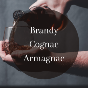 Brandy, Cognac y Armagnac